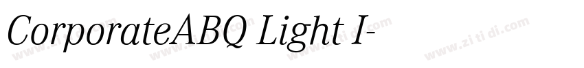 CorporateABQ Light I字体转换